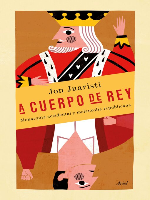 Title details for A cuerpo de rey by Jon Juaristi - Available